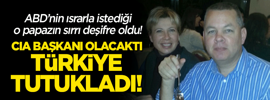 CIA başkanı olacaktı, Türkiye tutukladı!