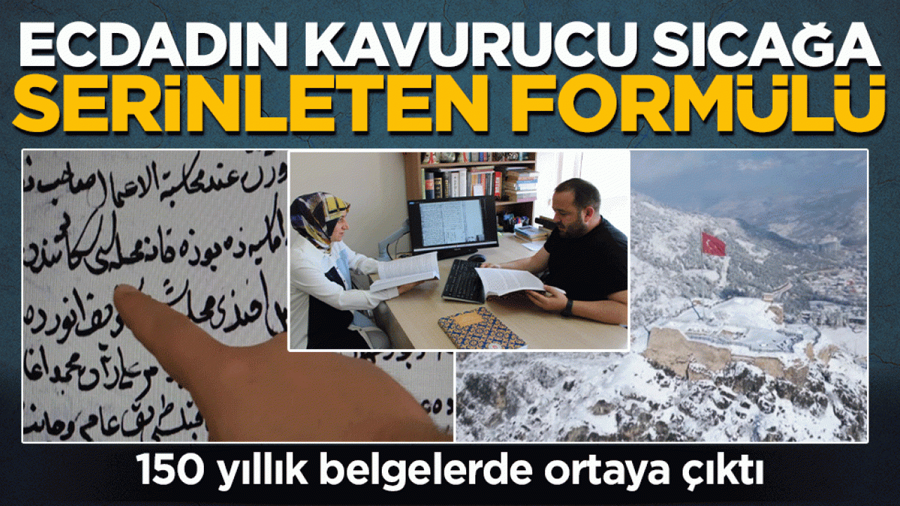 150 yıllık belgelerde ortaya çıktı: Ecdadın kavurucu sıcağa serinleten formülü