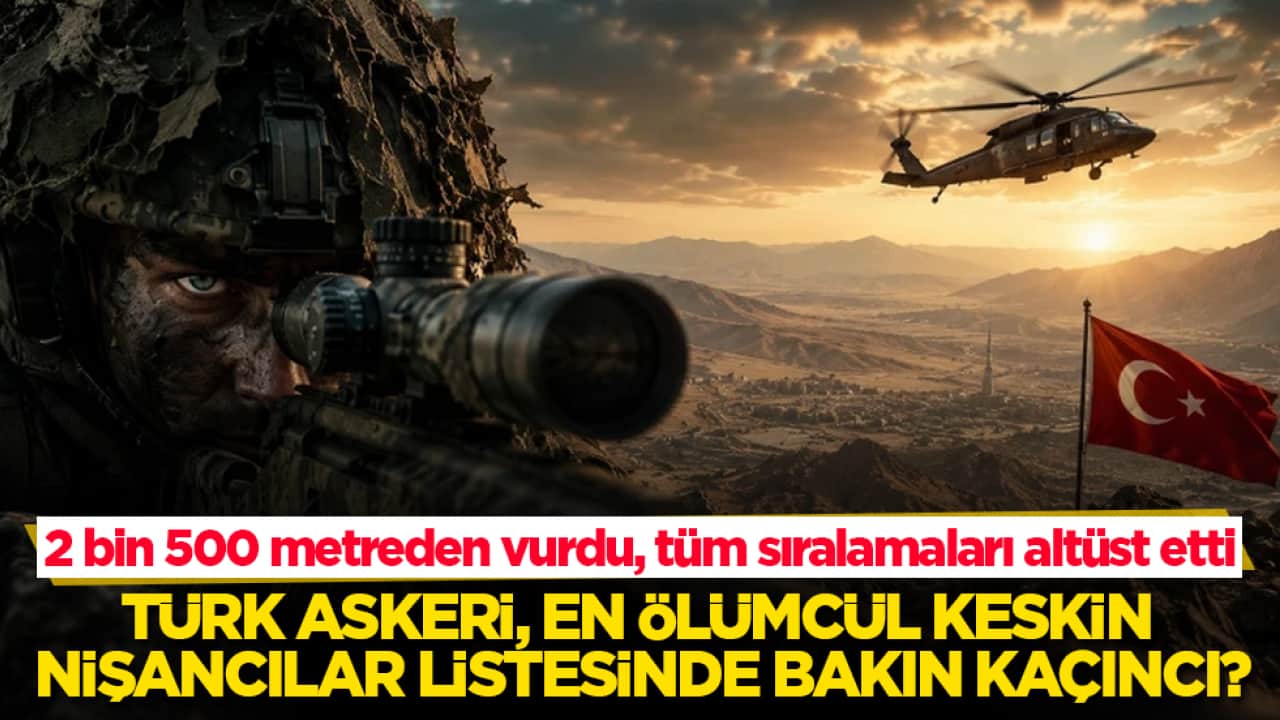 2 bin 500 metreden vurdu, tüm sıralamaları altüst etti: Türk askeri, en ölümcül keskin nişancılar listesinde bakın kaçıncı?