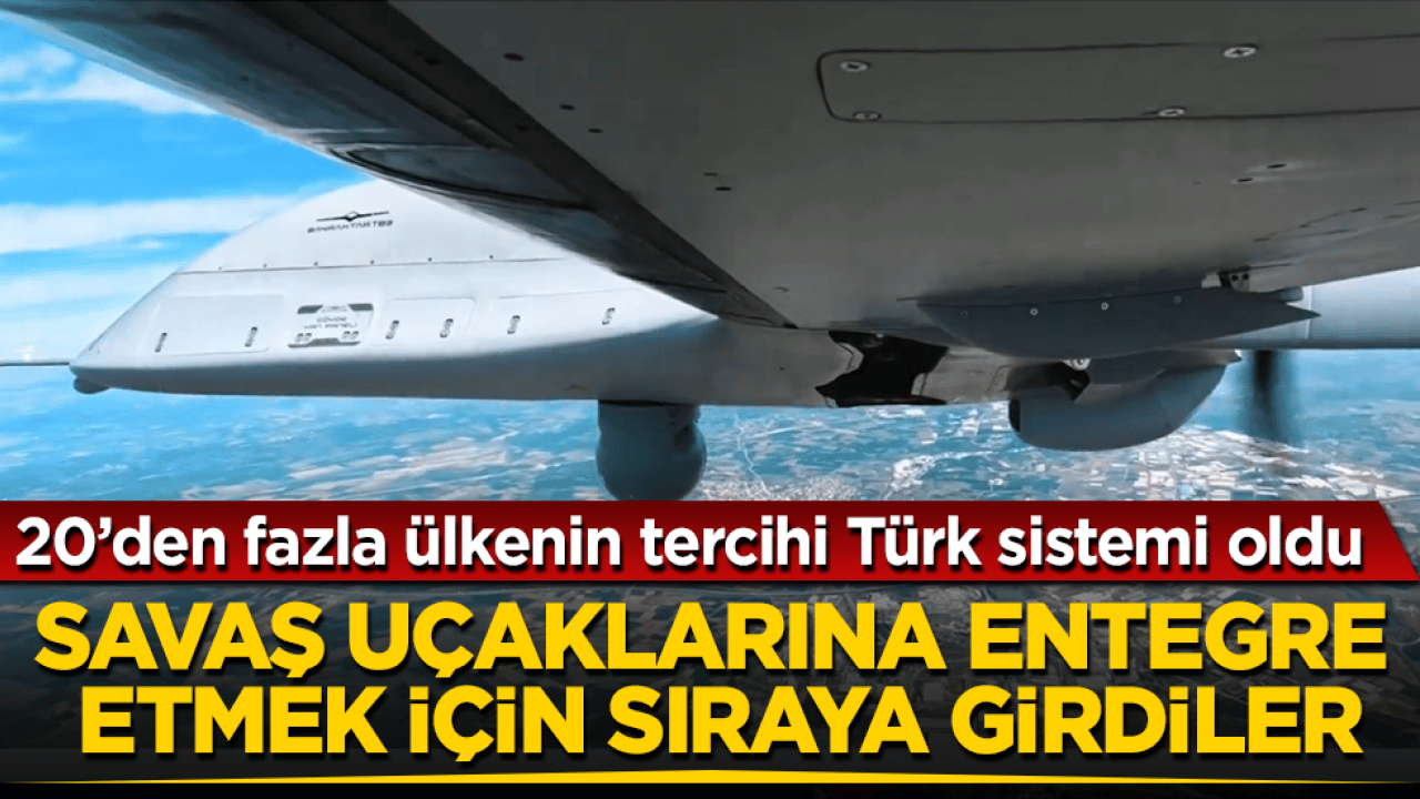 20’den fazla ülkenin tercihi Türk sistemi oldu! Savaş uçaklarına entegre etmek için sıraya girdiler