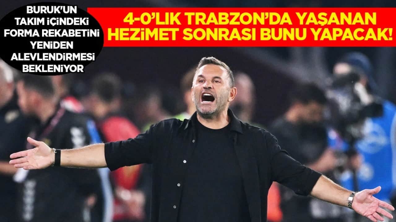 4-0'lık Trabzonspor hezimeti bunu yaptıracak! Takım içerisinde rekabet artık daha da alevlenecek...