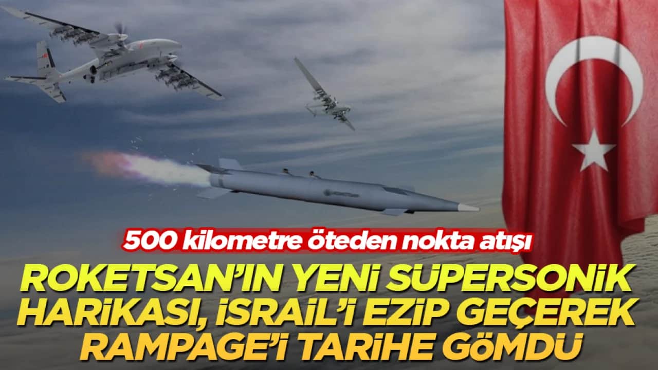500 kilometre öteden nokta atışı: ROKETSAN’ın yeni süpersonik harikası, İsrail’i ezip geçerek Rampage’i tarihe gömdü
