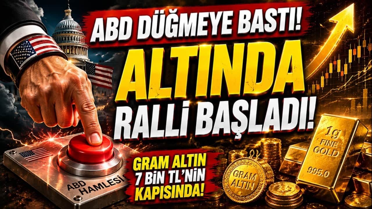 ABD düğmeye bastı, altında ralli başladı! Gram altın 7 bin TL'nin kapısında