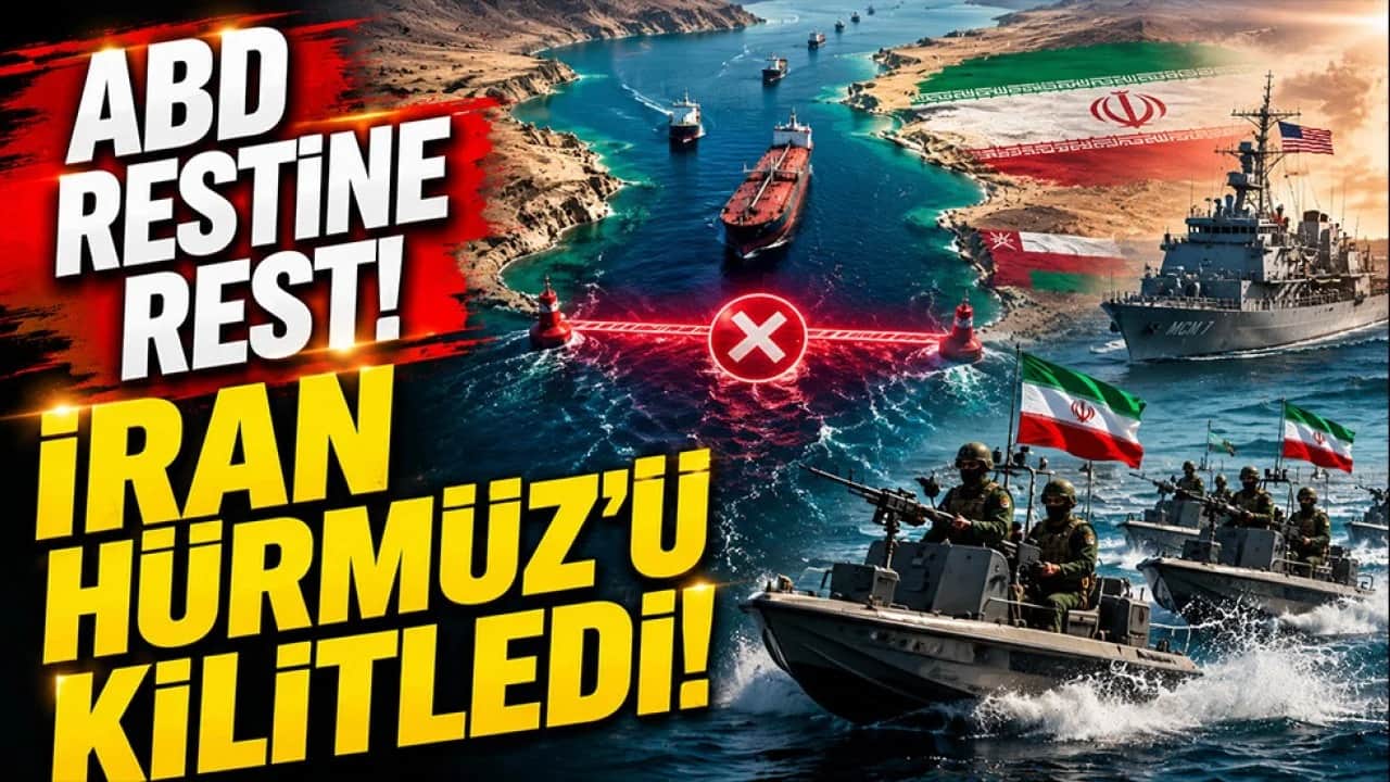 ABD restine rest: İran Hürmüz Boğazı'nda güney koridorunu kapattı