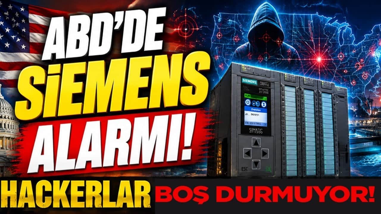 ABD'de kritik alarm: Siemens cihazları hackerların hedefinde!
