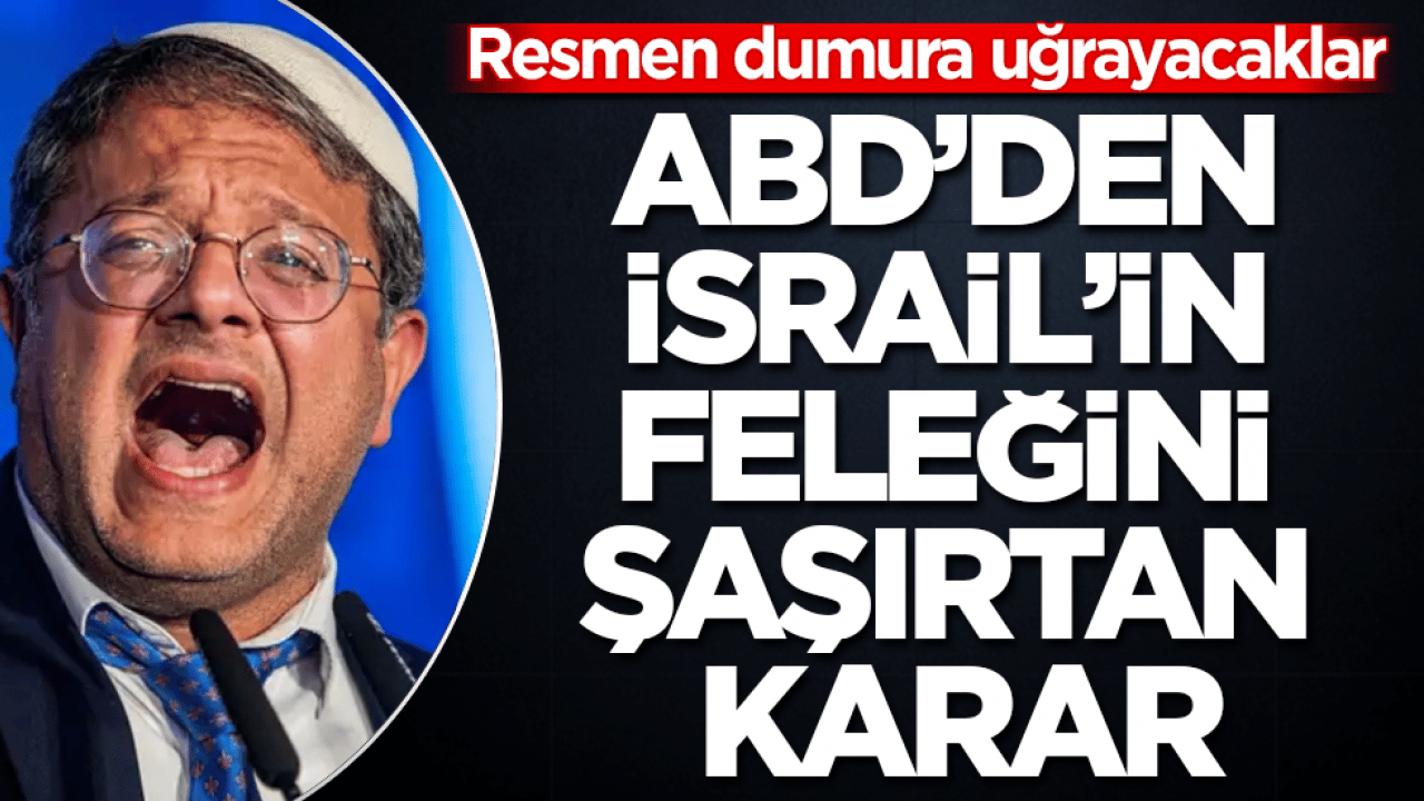ABD’den İsrail’in feleğini şaşırtan karar! Resmen dumura uğrayacaklar