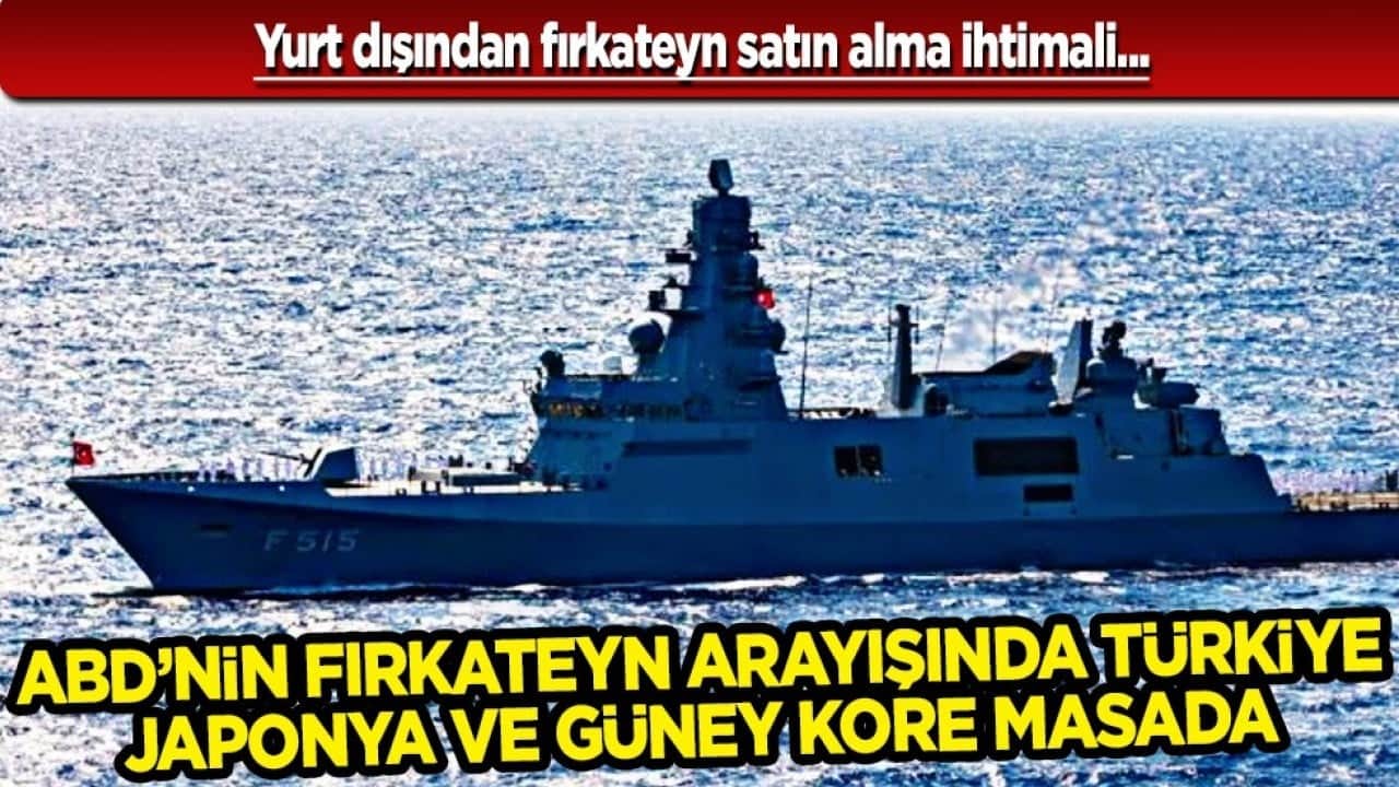 ABD’nin fırkateyn seçimi arayışında Türkiye tasarımlarını mı istiyor? Savaş gemisi inşa etme programı da bozmuş olacak!