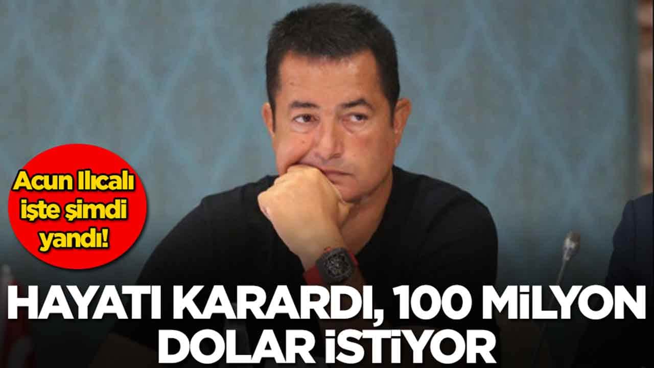 Acun Ilıcalı işte şimdi yandı: Hayatı karardı, 100 milyon dolar istiyor