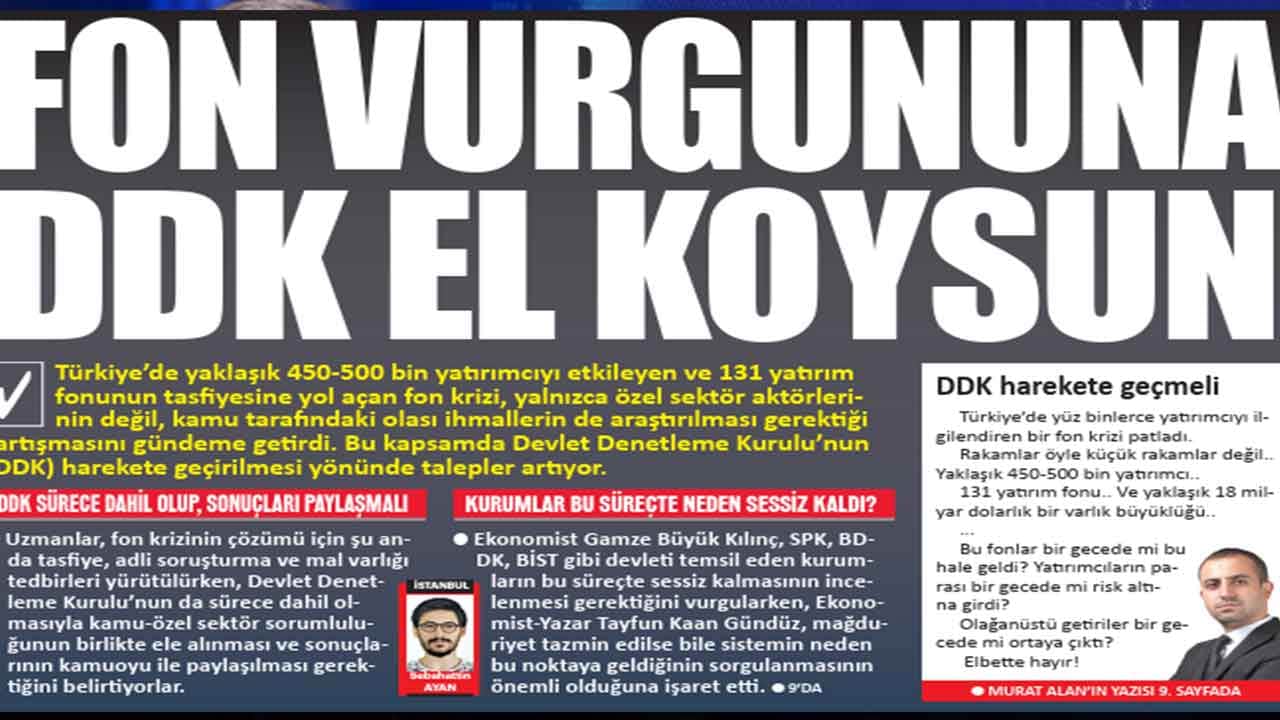 Foto - Akit yazdı Başkan Erdoğan talimatı verdi: Fon krizini DDK aydınlatacak
