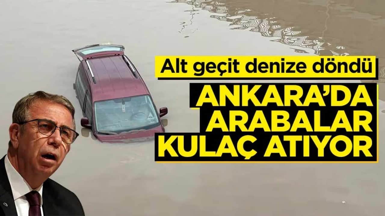 Alt geçit denize döndü! Ankara’da arabalar kulaç atıyor