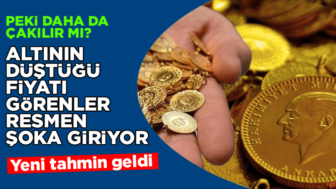 Altının düştüğü fiyatı görenler resmen şoka giriyor! Peki daha da çakılır mı? Yeni tahmin geldi