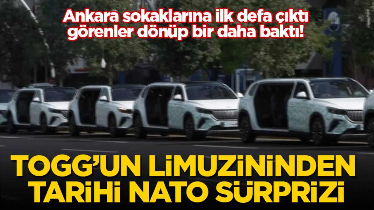 Ankara sokaklarına ilk defa çıktı, görenler dönüp bir daha baktı! TOGG’un limuzininden tarihi NATO sürprizi