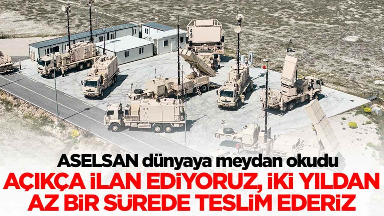 ASELSAN dünyaya meydan okudu: Açıkça ilan ediyoruz, 2 yıldan az bir sürede teslim ederiz