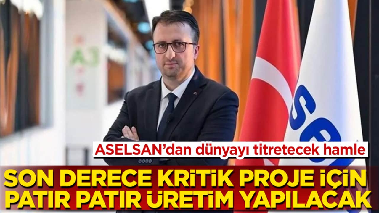 ASELSAN’dan dünyayı titretecek hamle: Kritik proje için patır patır üretim yapılacak