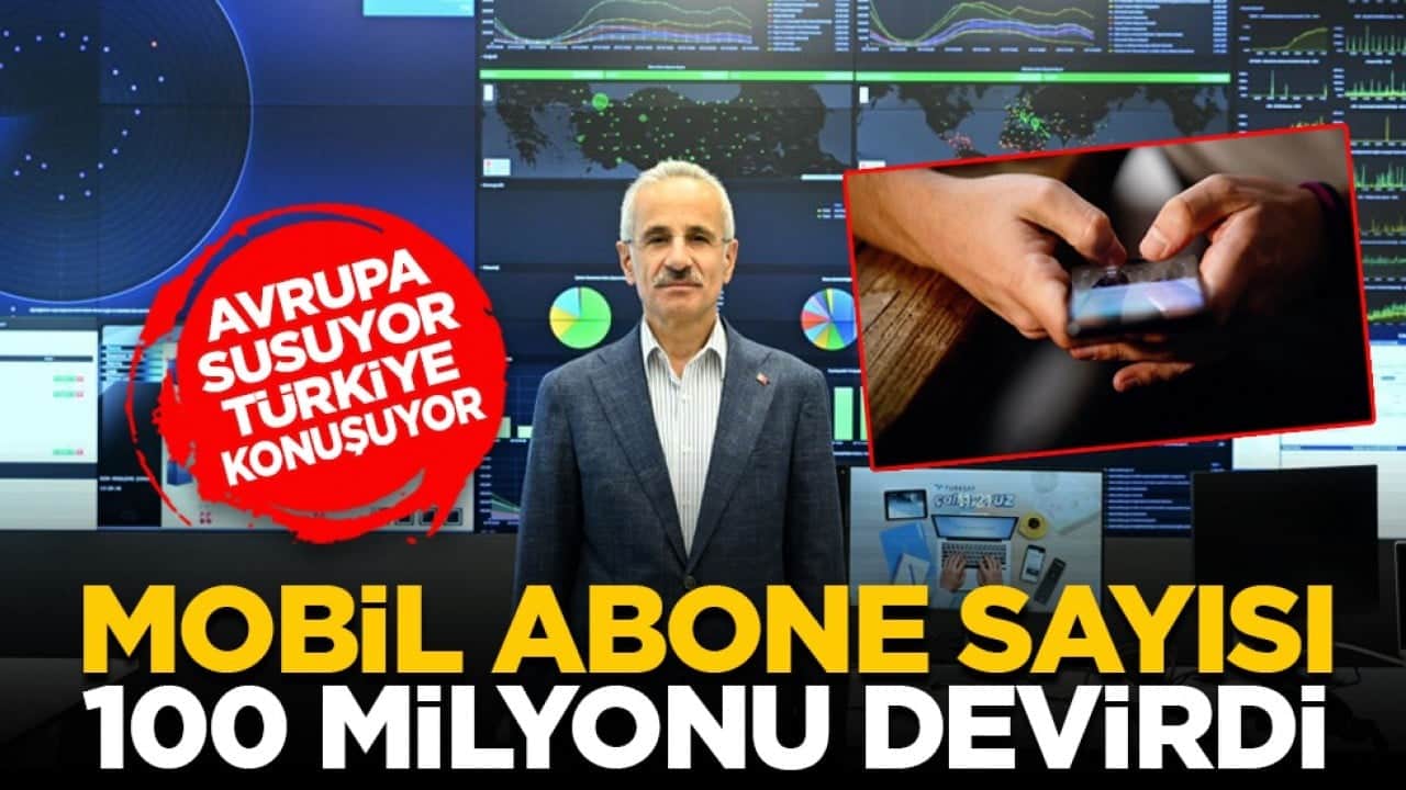 Avrupa susuyor Türkiye konuşuyor: Mobil abone sayısı 100 milyonu devirdi