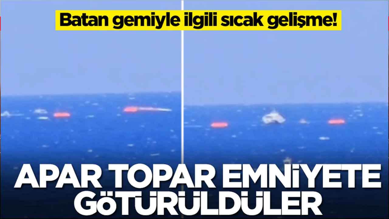 Batan gemiyle ilgili sıcak gelişme! 'Erdoğan'dan telefon aldık' diyerek duyurdu: Apar topar emniyete götürüldüler