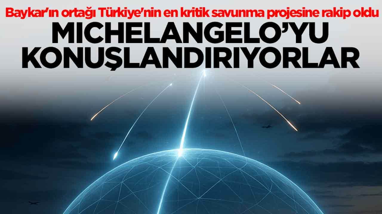 Baykar'ın ortağı Türkiye'nin en kritik savunma projesine rakip oldu: Michelangelo'yu oraya kuruyorlar