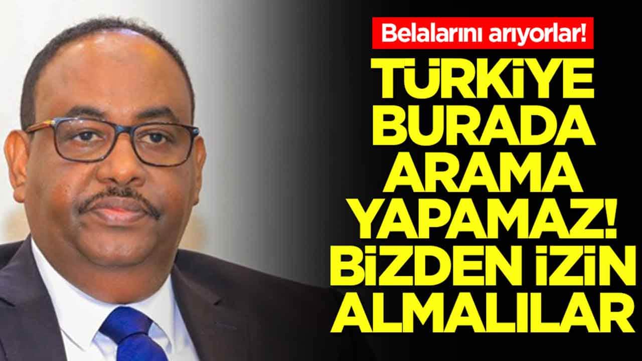 Belalarını arıyorlar: Türkiye burada arama yapamaz, bizden izin almak zorundalar