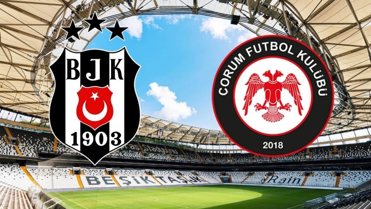 Beşiktaş, Çorum FK’yı konuk ediyor! İşte muhtemel 11’ler