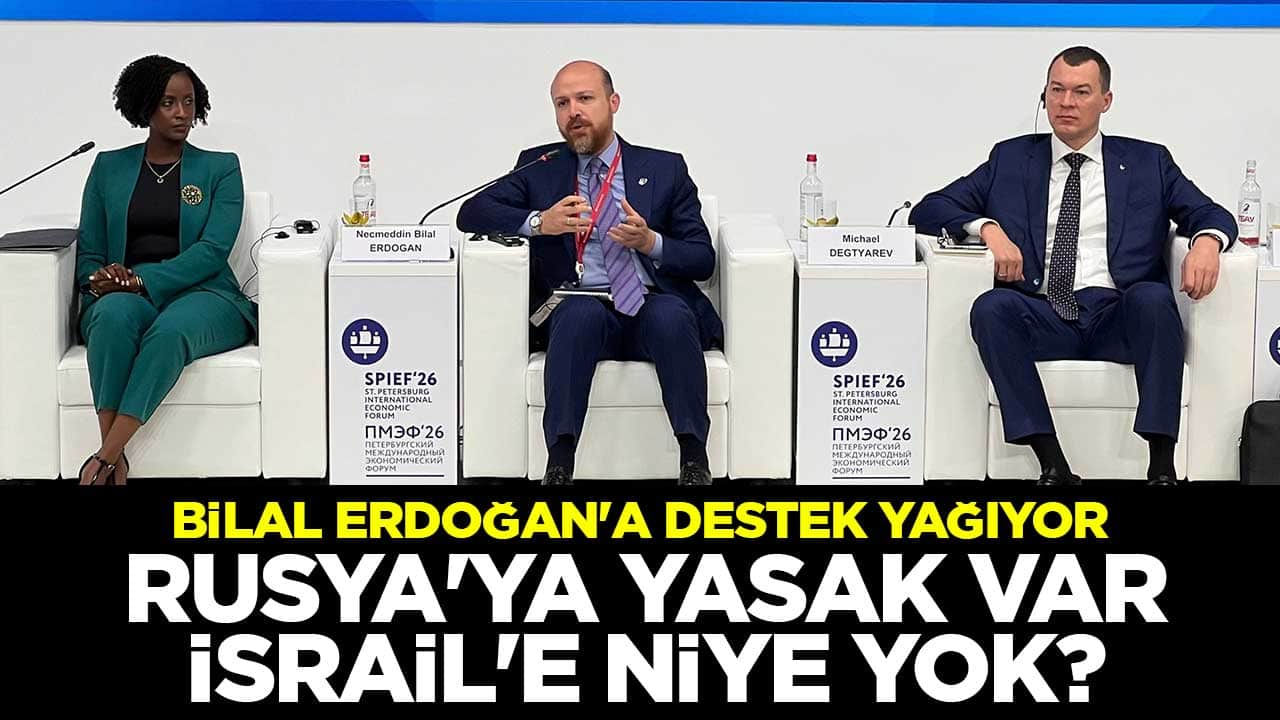Bilal Erdoğan'a destek yağıyor! Rusya'ya yasak var, İsrail'e niye yok?