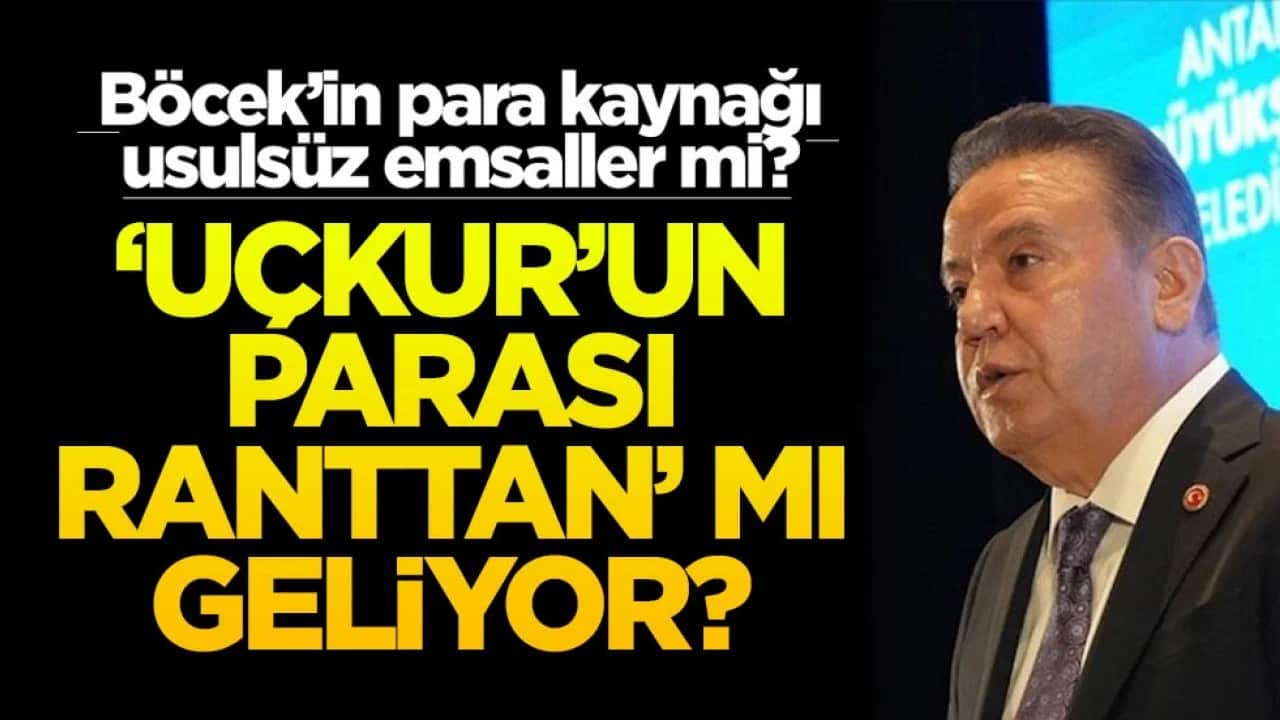Böcek’in para kaynağı usulsüz emsaller mi? "Uçkur’un parası ranttan" mı geliyor?
