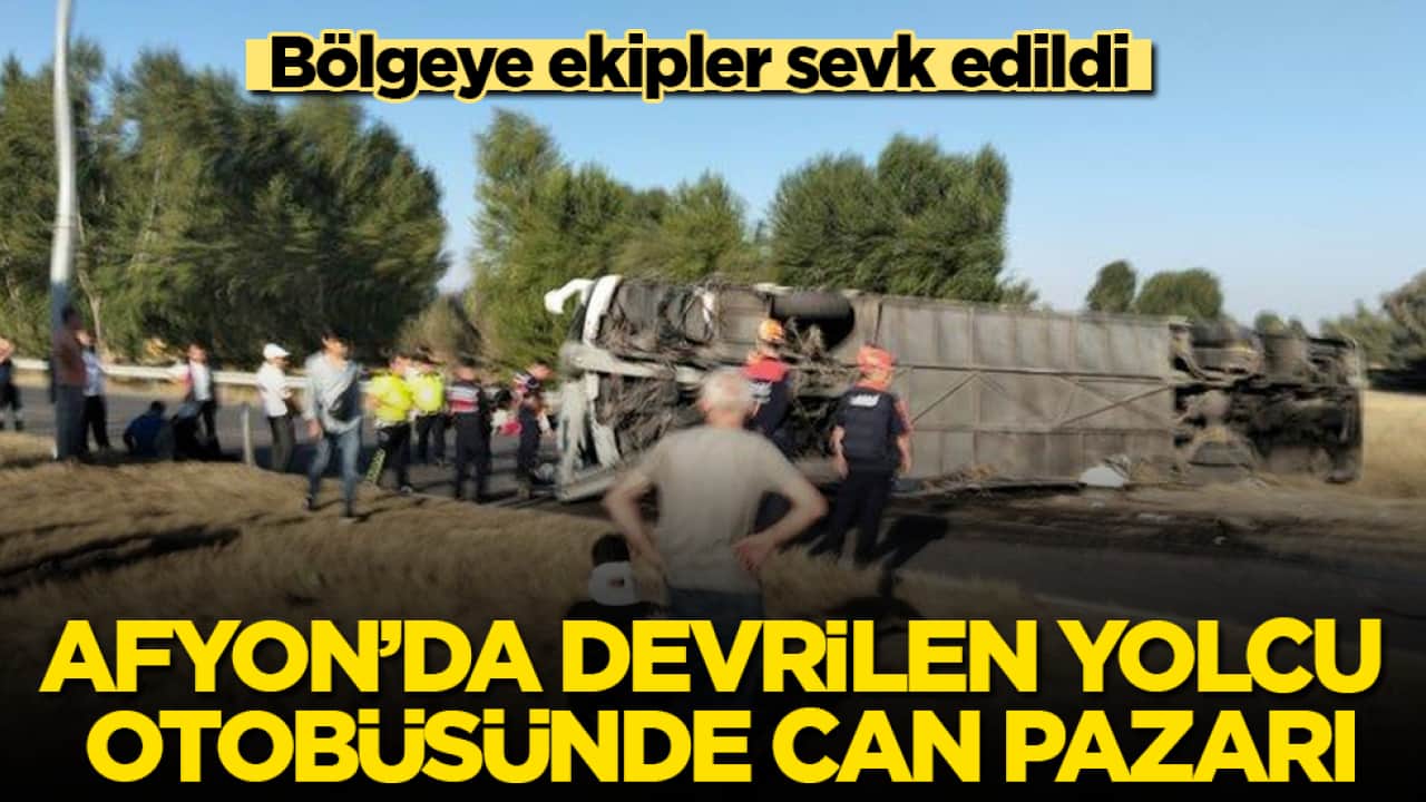 Bölgeye ekipler sevk edildi! Afyon’da devrilen yolcu otobüsünde can pazarı