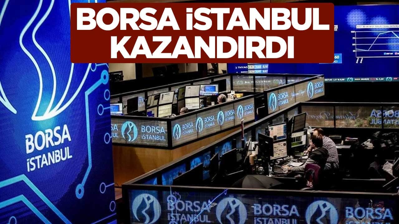 Borsa İstanbul kazandırdı