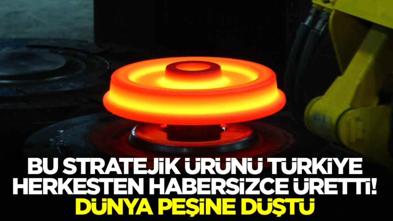 Bu stratejik ürünü Türkiye herkesten habersizce üretti: Dünya peşine düştü