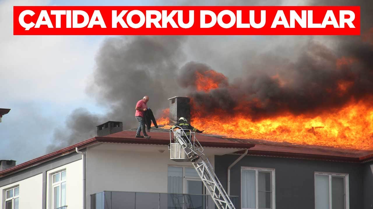 Çatıda korku dolu anlar