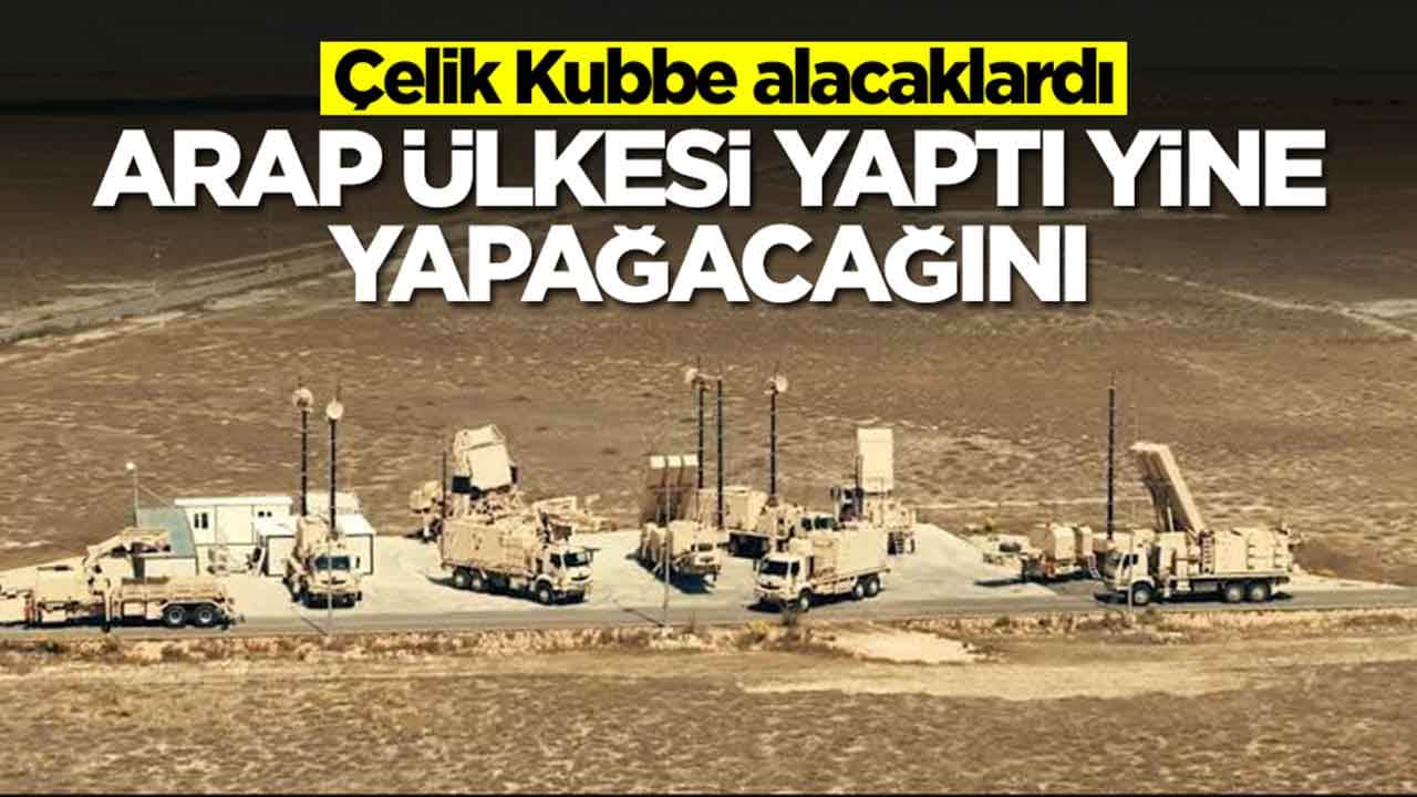 Çelik Kubbe alacaklardı: Arap ülkesi yaptığı yine yapacağını, gerçekten rezalet