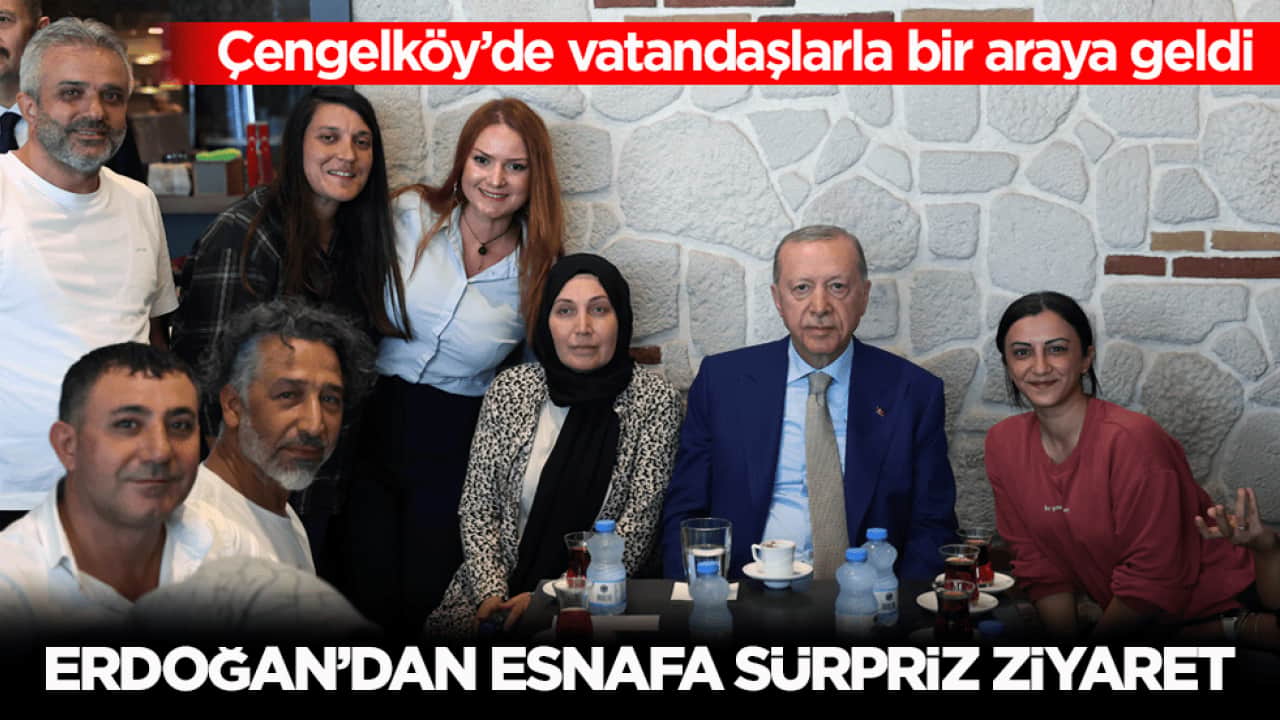 Çengelköy’de vatandaşlarla bir araya geldi! Erdoğan’dan esnafa sürpriz ziyaret