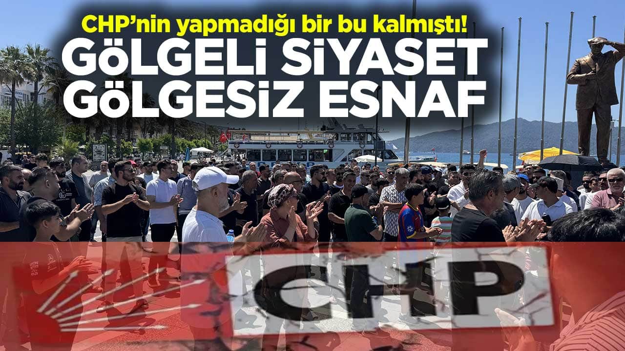 CHP’nin yapmadığı bir bu kalmıştı! Gölgeli siyaset gölgesiz esnaf