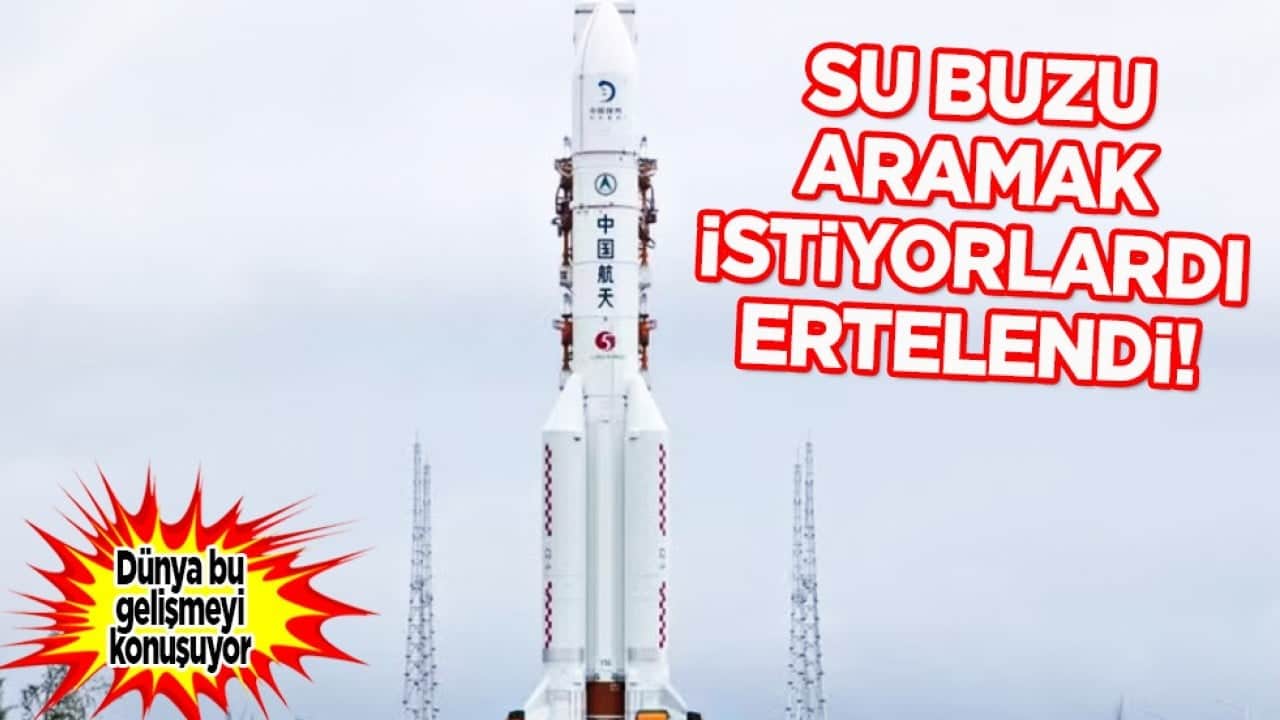 Çin, Chang'e-7 ay sondasının fırlatılmasını beklenmedik bir şekilde erteledi