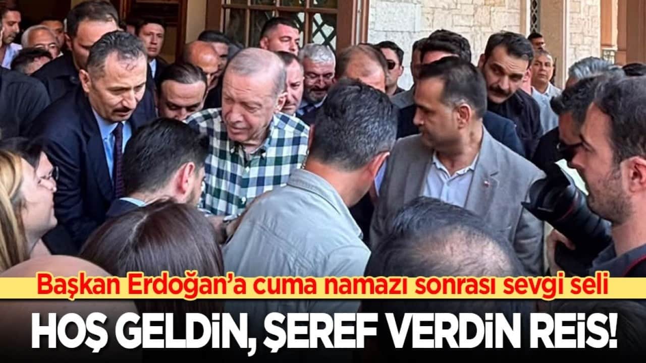 Cumhurbaşkanı Erdoğan’a Marmaris’te sevgi seli: Hoş geldin, şeref verdin Reis!