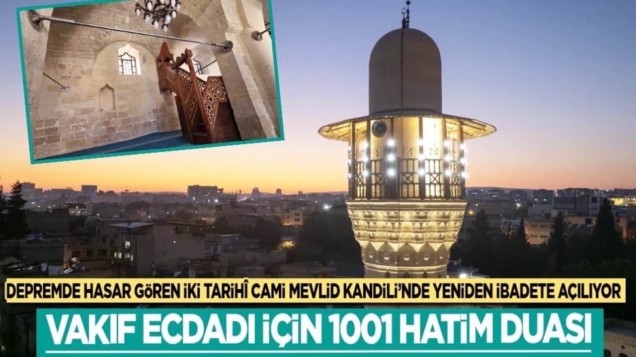 Depremde hasar gören iki tarihi cami Mevlid Kandili'nde ibadete açılıyor 