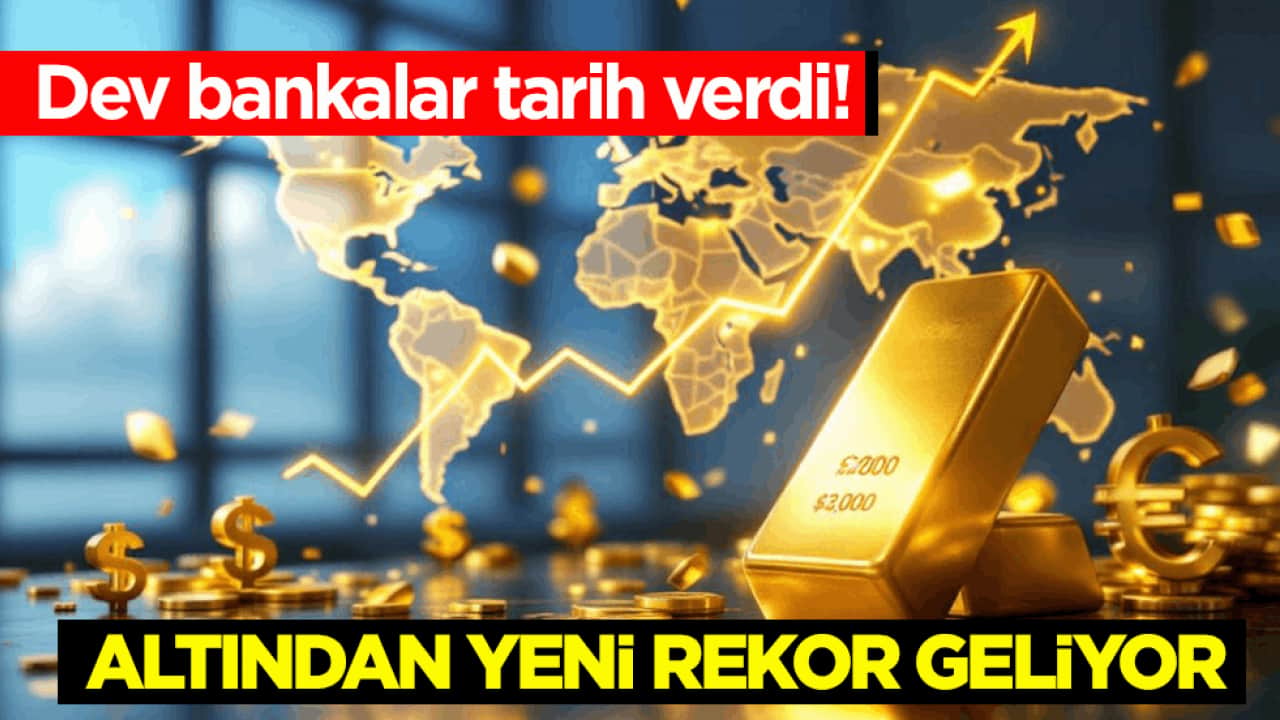 Dev bankalar tarih verdi! Altından yeni rekor geliyor