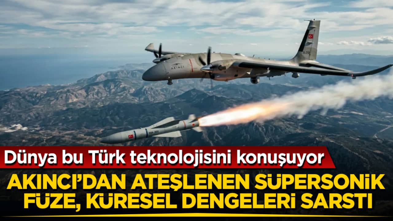 Dünya bu Türk teknolojisini konuşuyor! AKINCI’dan ateşlenen süpersonik füze, küresel dengeleri sarstı
