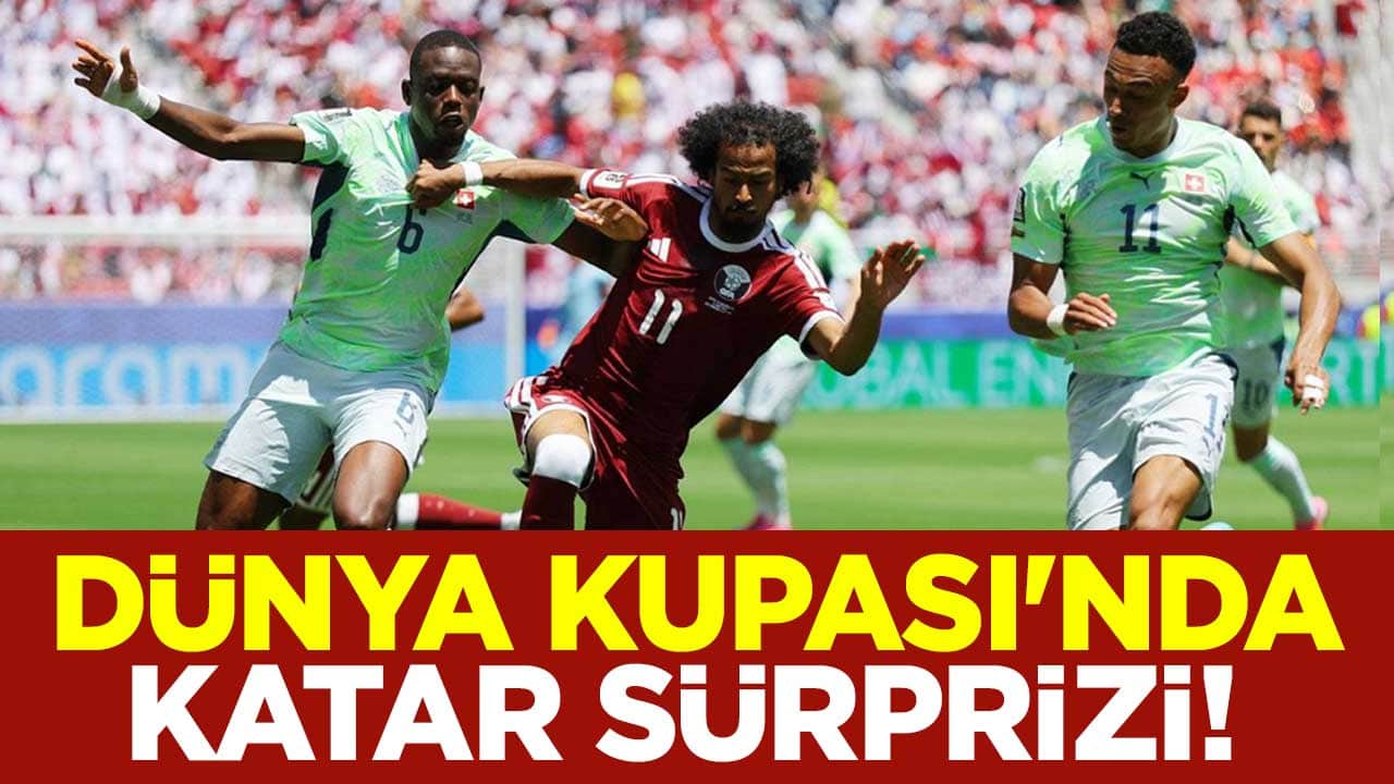 Dünya Kupası'nda Katar sürprizi! 