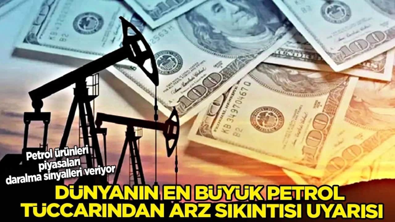 Duyan inanamıyor: Dünyanın en büyük petrol tüccarı öyle bir açıklama yaptı ki... Petrol ürünleri sıkıntı oldu diyor