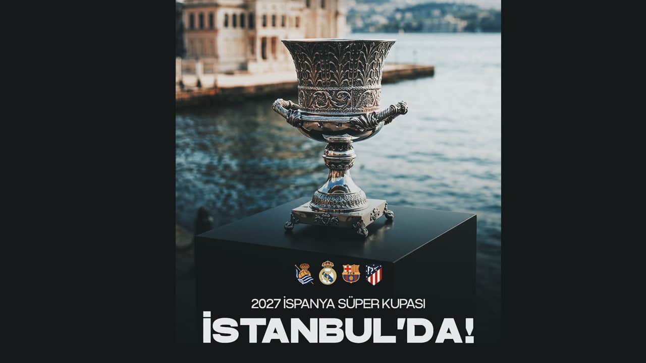 Foto - Ev sahibi İstanbul! 2027 İspanya Süper Kupası'nın oynanacağı statlar belli oldu