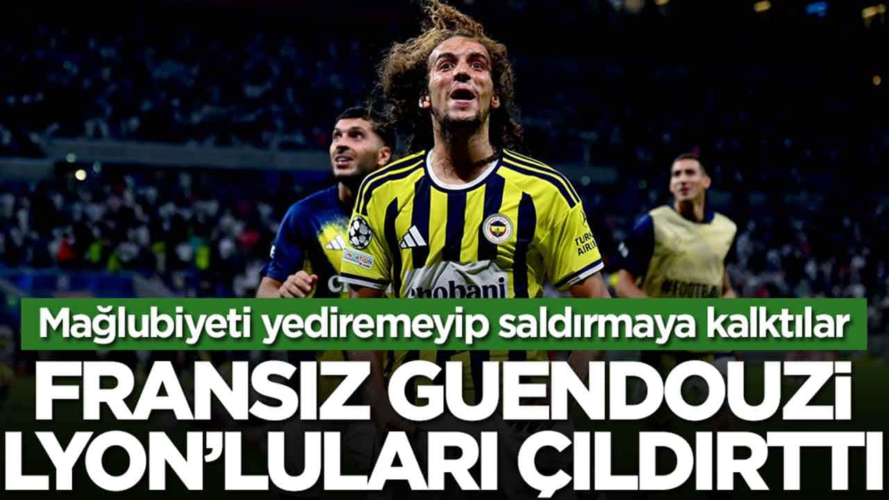 Fransız Matteo Guendouzi Lyon'luları çıldırttı: Mağlubiyeti yediremeyip saldırmaya kalktılar
