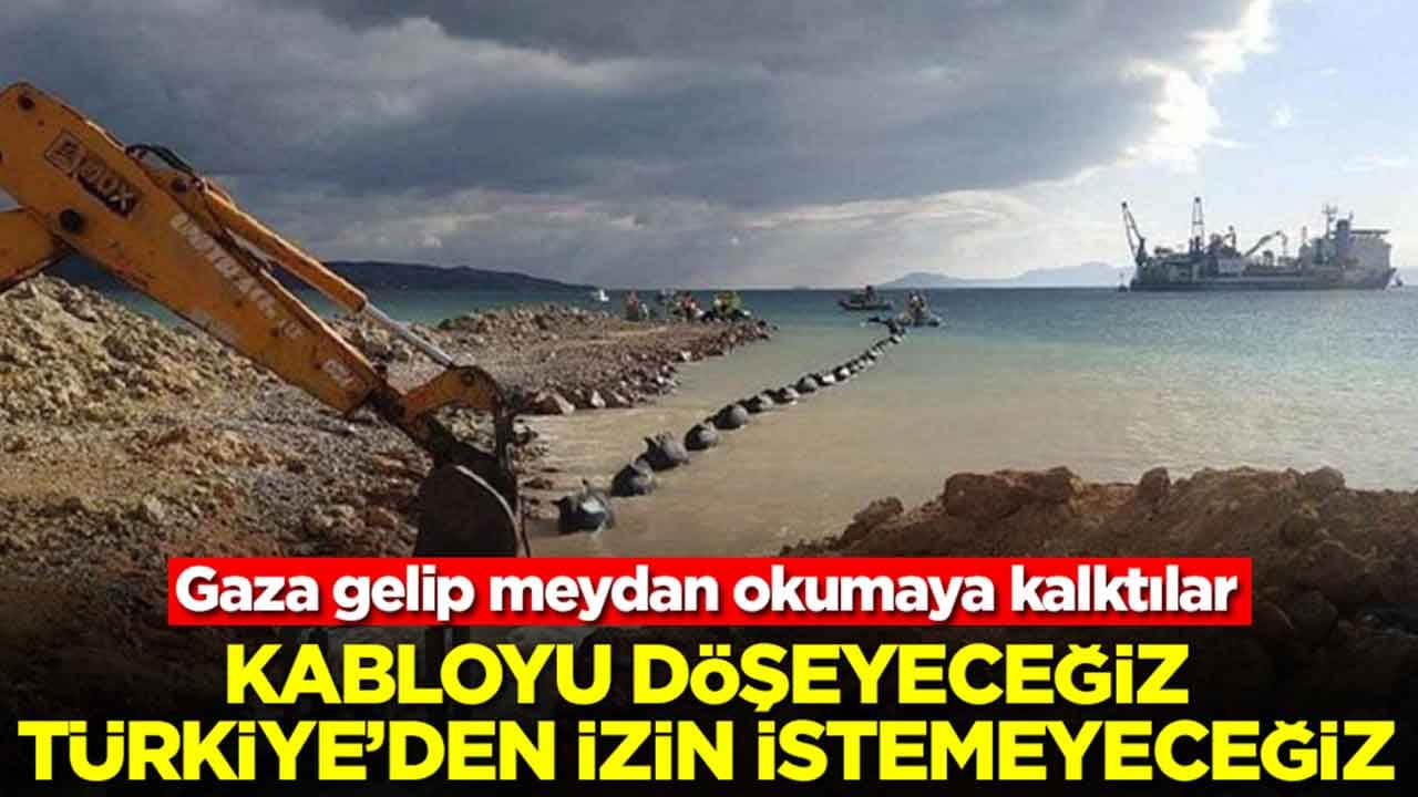Gaza gelip meydan okumaya kalktılar: Denize döşeyeceğiz Türkiye'den izin istemeyeceğiz
