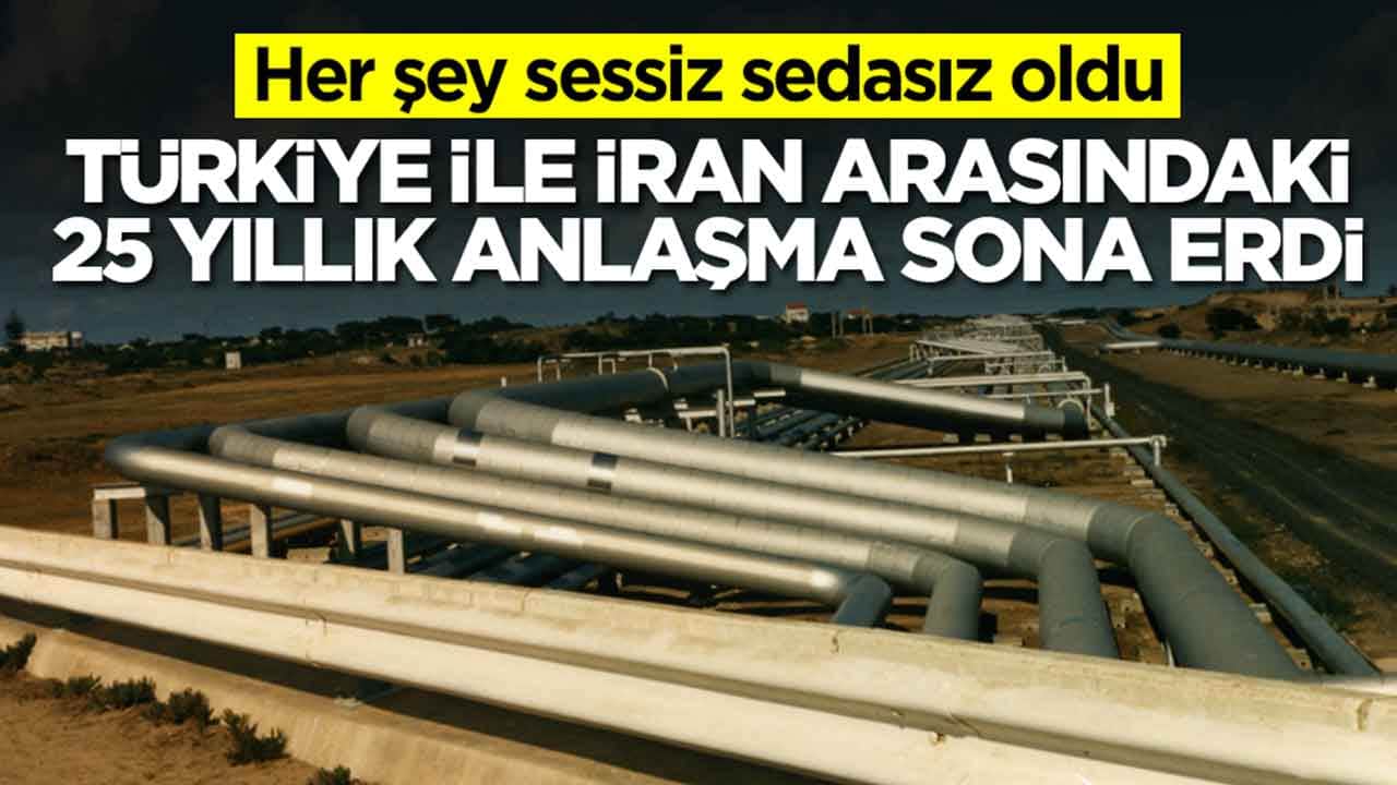 Her şey sessiz sedasız oldu: Türkiye ile İran arasındaki 25 yıllık anlaşma sona erdi