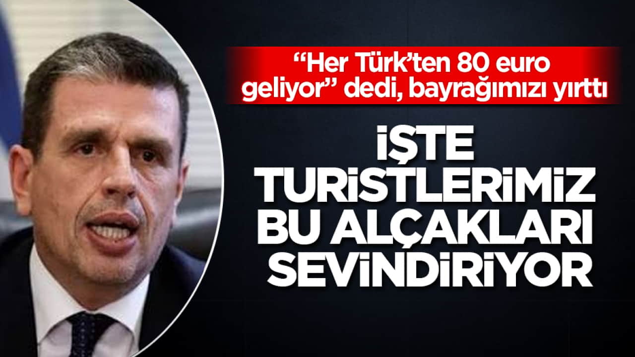"Her Türk’ten 80 euro geliyor" dedi, bayrağımızı yırttı! İşte turistlerimiz bu alçakları sevindiriyor