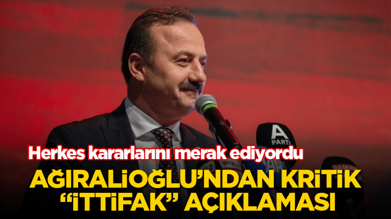 Herkes kararlarını merak ediyordu! Yavuz Ağıralioğlu’ndan kritik "ittifak" açıklaması