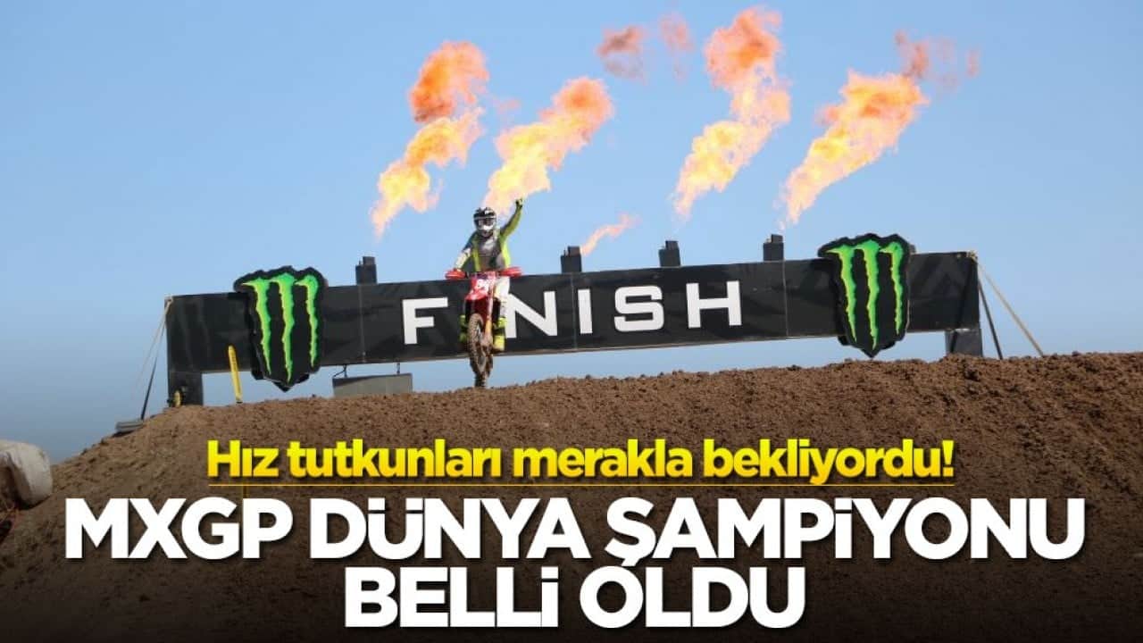 Hız tutkunları merakla bekliyordu! MXGP dünya şampiyonu belli oldu