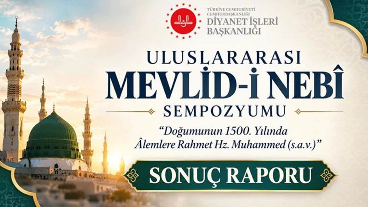 Foto - Hz. Muhammed'i 'güzel örnek' olarak takdim eden Kur'an-ı Kerim: Uluslararası Mevlid-i Nebi Sempozyumu'nun detayları yayımlandı