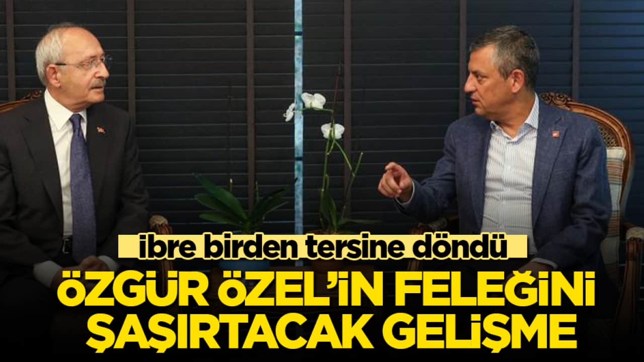İbre birden tersine döndü! Özgür Özel’in feleğini şaşırtacak gelişme