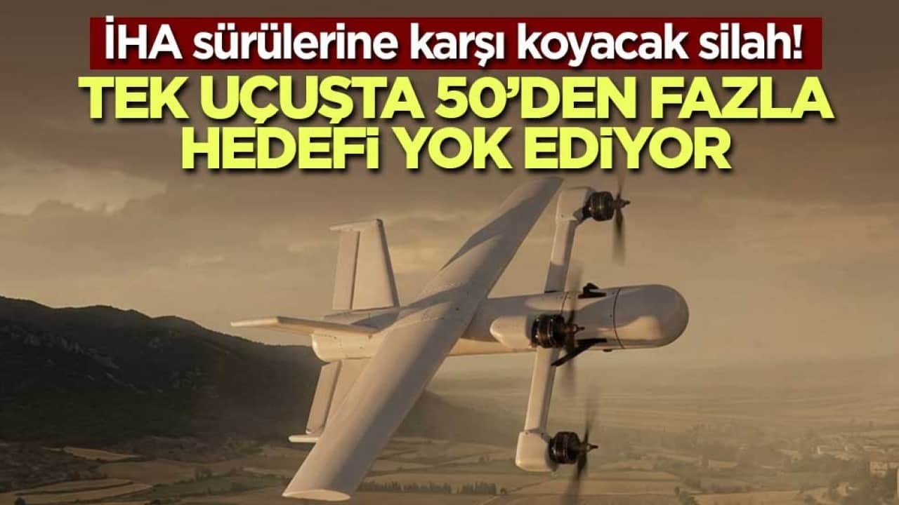 İHA sürülerine karşı koyacak silah! Tek uçuşta 50’den fazla hedefi yok ediyor