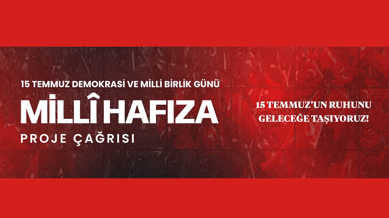 Foto - İletişim Başkanlığı duyurdu! ‘15 Temmuz Milli Hafıza Projesi’ne başvurular başladı